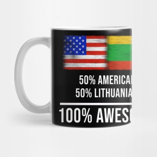 50% American 50% Lithuanian 100% Awesome - Gift for Lithuanian Heritage From Lithuania Mug